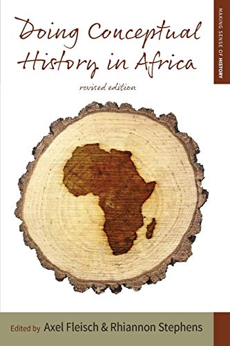 Doing Conceptual History in Africa (Making Sense of History, Band 25)