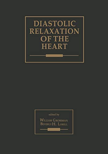 Diastolic Relaxation of the Heart: Basic Research and Current Applications for Clinical Cardiology