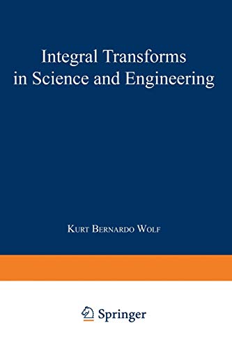 Integral Transforms in Science and Engineering (Mathematical Concepts and Methods in Science and Engineering) (Mathematical Concepts and Methods in Science and Engineering, 11, Band 11)