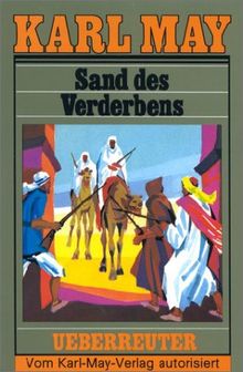 (May, Karl): Karl May Taschenbücher, Bd.10, Sand des Verderbens