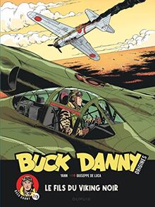 Buck Danny : origines. Vol. 2. Le fils du Viking noir