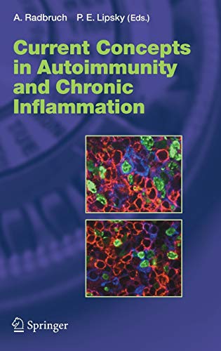 Current Concepts in Autoimmunity and Chronic Inflammation (Current Topics in Microbiology and Immunology, 305, Band 305)