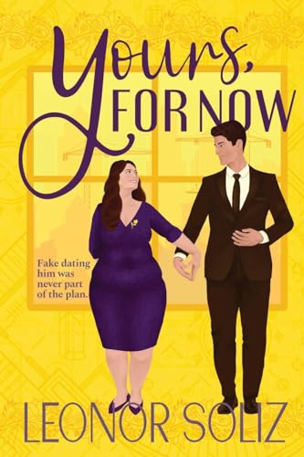 Yours, For Now: A Fake Dating, Plus Size Romance (Cozy Latine Billionaires, Band 1)