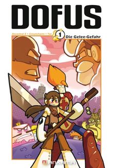 Dofus 01: Die Gelee-Gefahr