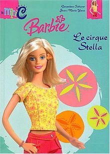 Barbie et le cirque Stella von Schurer, Geneviève  | Buch | Zustand sehr gut