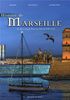 Histoire de Marseille. Vol. 2. De la grande peste aux défis du XXIe siècle