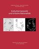 Kulturhermeneutik und kritische Rationalität: Festschrift für Hans-Otto Mühleisen