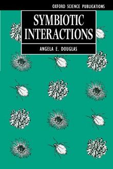 Symbiotic Interactions (Oxford Science Publications)