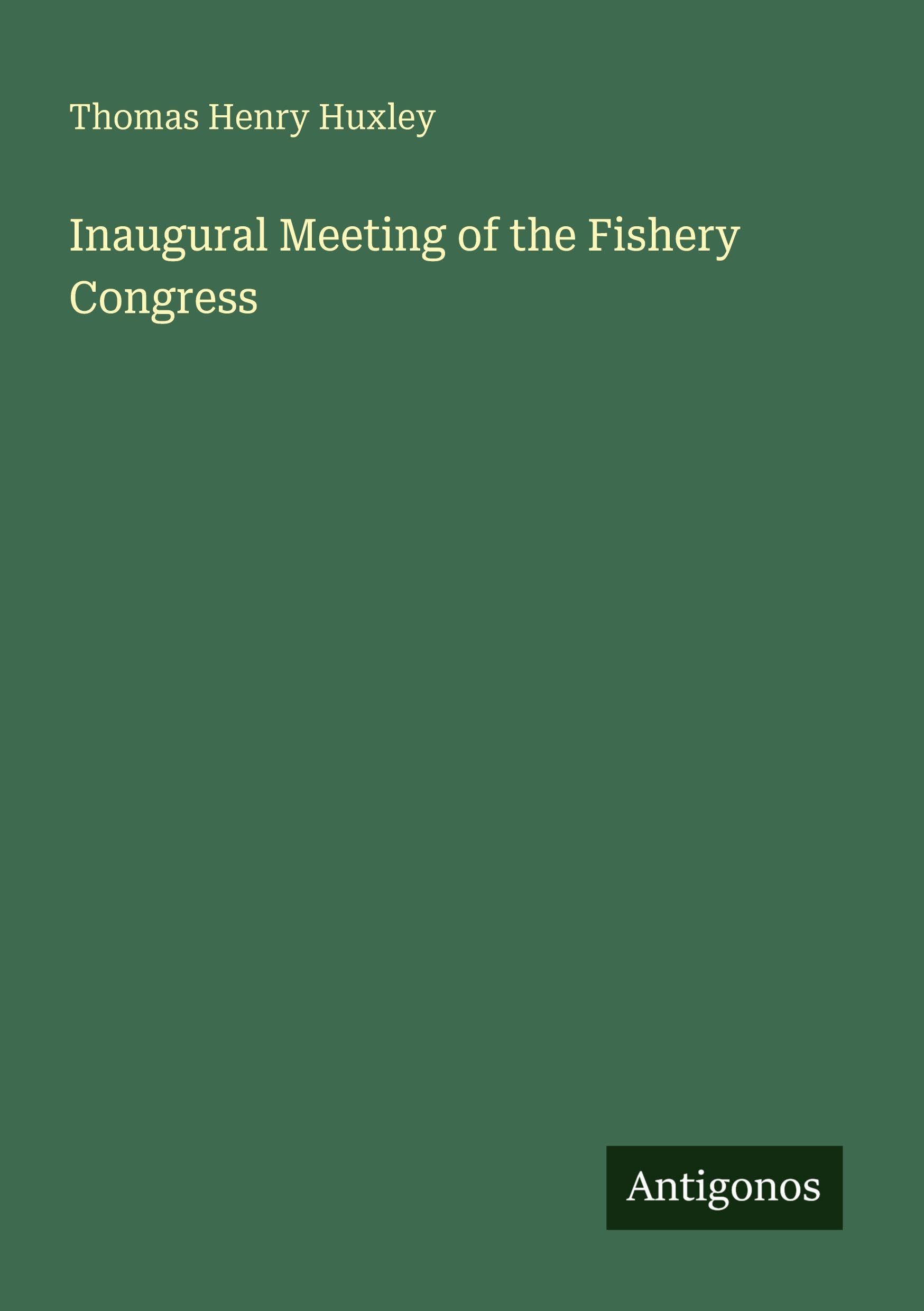 Inaugural Meeting of the Fishery Congress