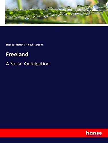 Freeland: A Social Anticipation