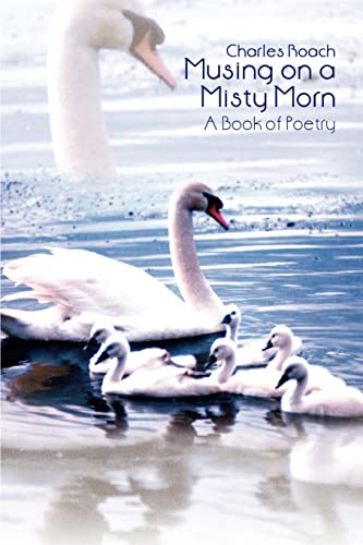 Musing on a Misty Morn: A Book of Poetry