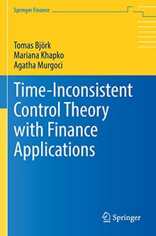 Time-Inconsistent Control Theory with Finance Applications (Springer Finance)