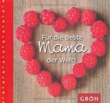 Für die beste Mama der Welt