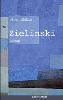 Zielinski - Roman von Nina Jäckle | Buch | Zustand sehr gut