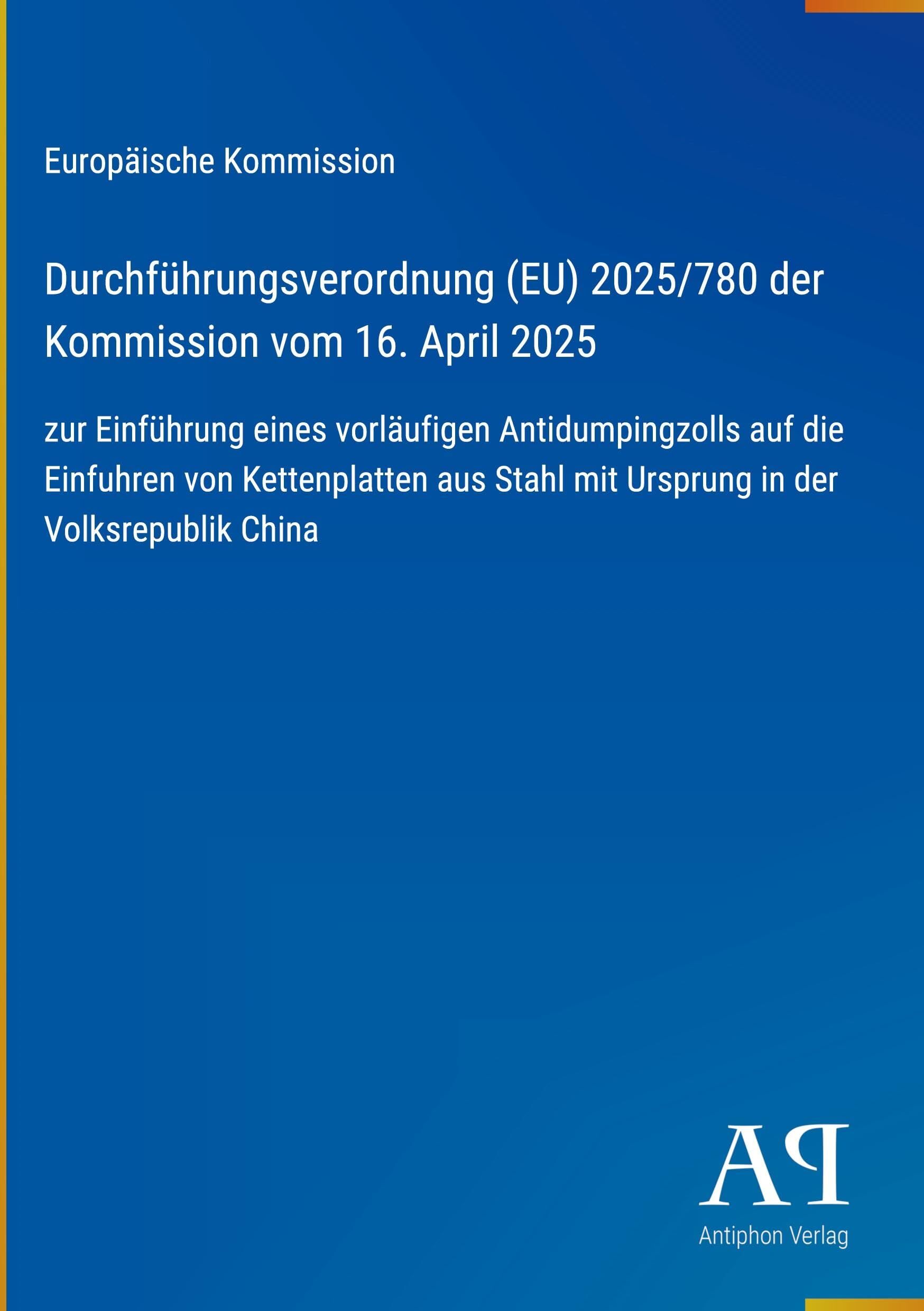 Durchführungsverordnung (EU) 2025/780 der Kommission vom 16. April 2025