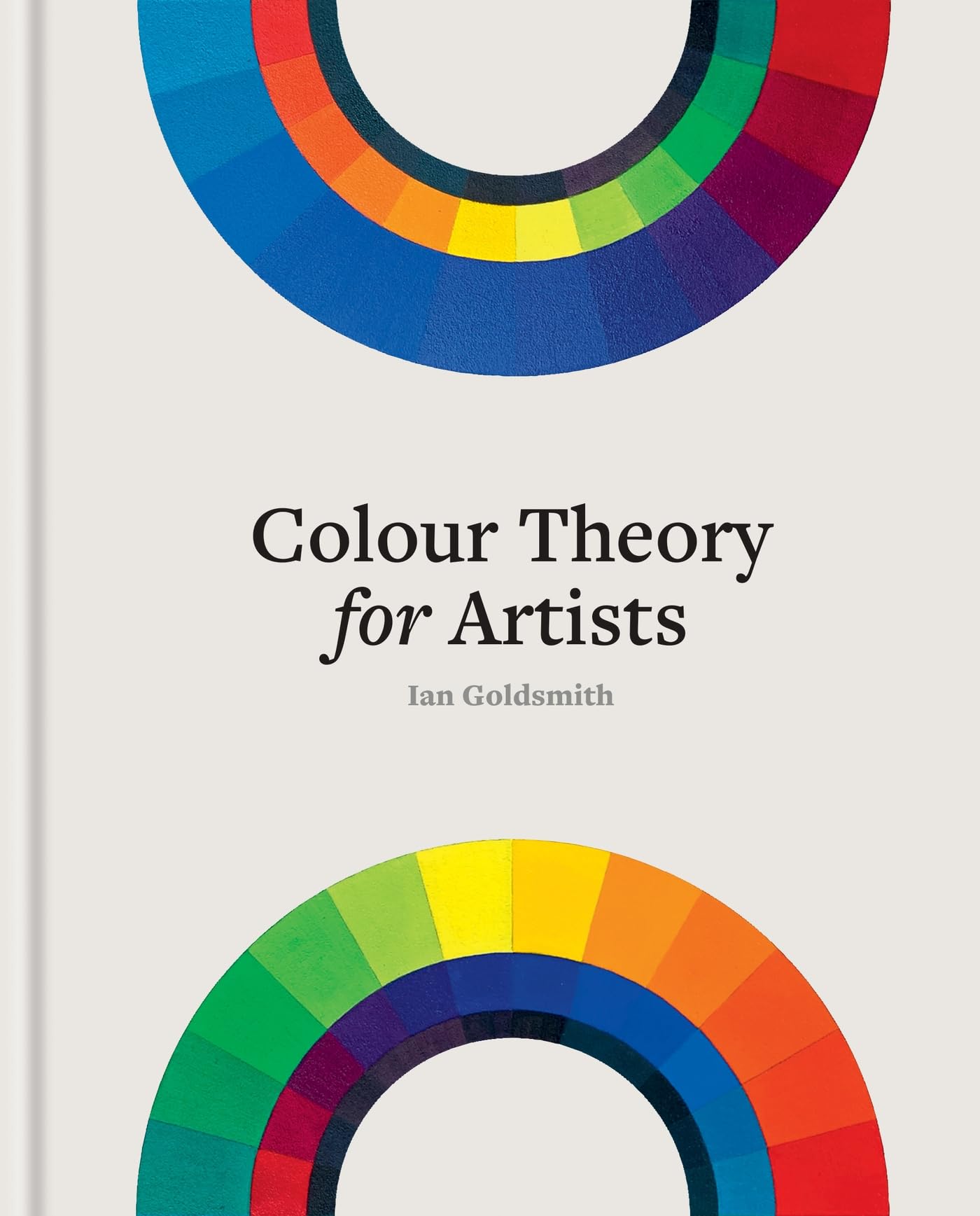 Ian Goldsmith Colour Theory For Artists