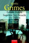 Fremde Federn / Inspektor Jury besucht alte Damen.