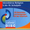 Ideenbörse Religion 5. bis 10. Schuljahr. CD-ROM. 106 Materialien und Anregungen für den Unterricht. (Lernmaterialien)