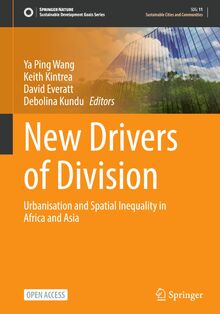 New Drivers of Division: Urbanisation and Spatial Inequality in Africa ...