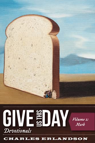 Give Us This Day Devotionals: Volume 2: Mark