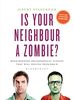 Is Your Neighbour a Zombie?: Compelling Philosophical Puzzles That Challenge Your Beliefs
