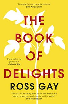 The Book of Delights: The Perfect Christmas Present for 2020: The life-affirming New York Times bestseller
