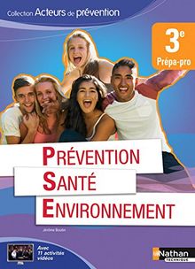 Prévention, santé, environnement, 3e prépa-pro