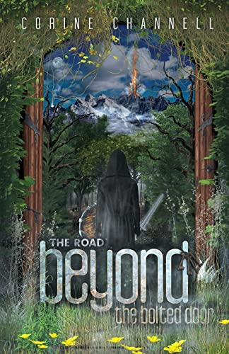 The Road Beyond The Bolted Door (Beyond The Bolted Door - Vol. 2, Band 2)