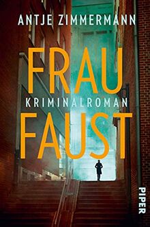 Frau Faust: Kriminalroman | Krimi aus Köln mit einer außergewöhnlichen Ermittlerin