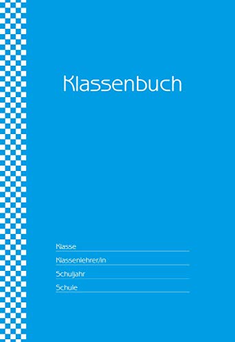 Klassenbuch Standard - 11 Stunden pro Tag - türkiser Umschlag: für alle Schulformen