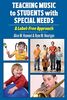 Teaching Music to Students with Special Needs: A Label-Free Approach