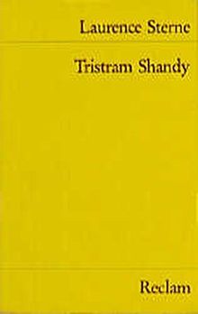 Leben und Meinungen von Tristram Shandy, Gentleman (Reclams Universal-Bibliothek)