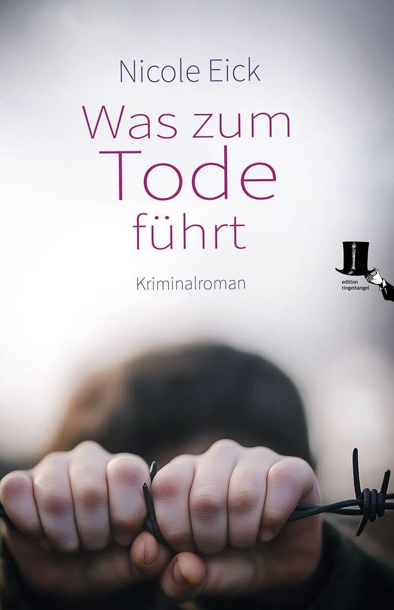 Eick, Nicole: Was zum Tode führt