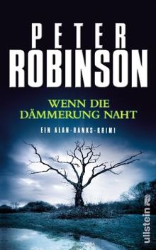 Wenn die Dämmerung naht: Ein Alan-Banks-Krimi von Peter Robinson | Buch | Zustand gut