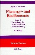 Planungs- und Bauökonomie, Bd.2, Grundlagen der wirtschaftlichen Bauausführung