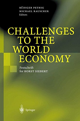 Challenges to the World Economy: Festschrift for Horst Siebert