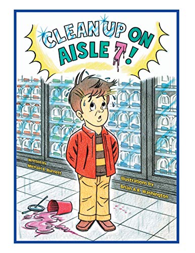 Clean Up on Aisle 7!