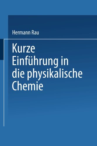 Kurze Einführung in die Physikalische Chemie