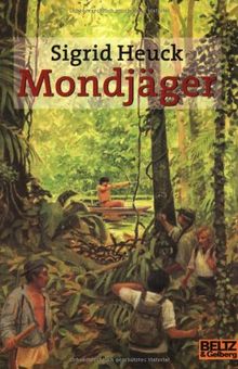 Mondjäger: Abenteuer-Roman (Gulliver)