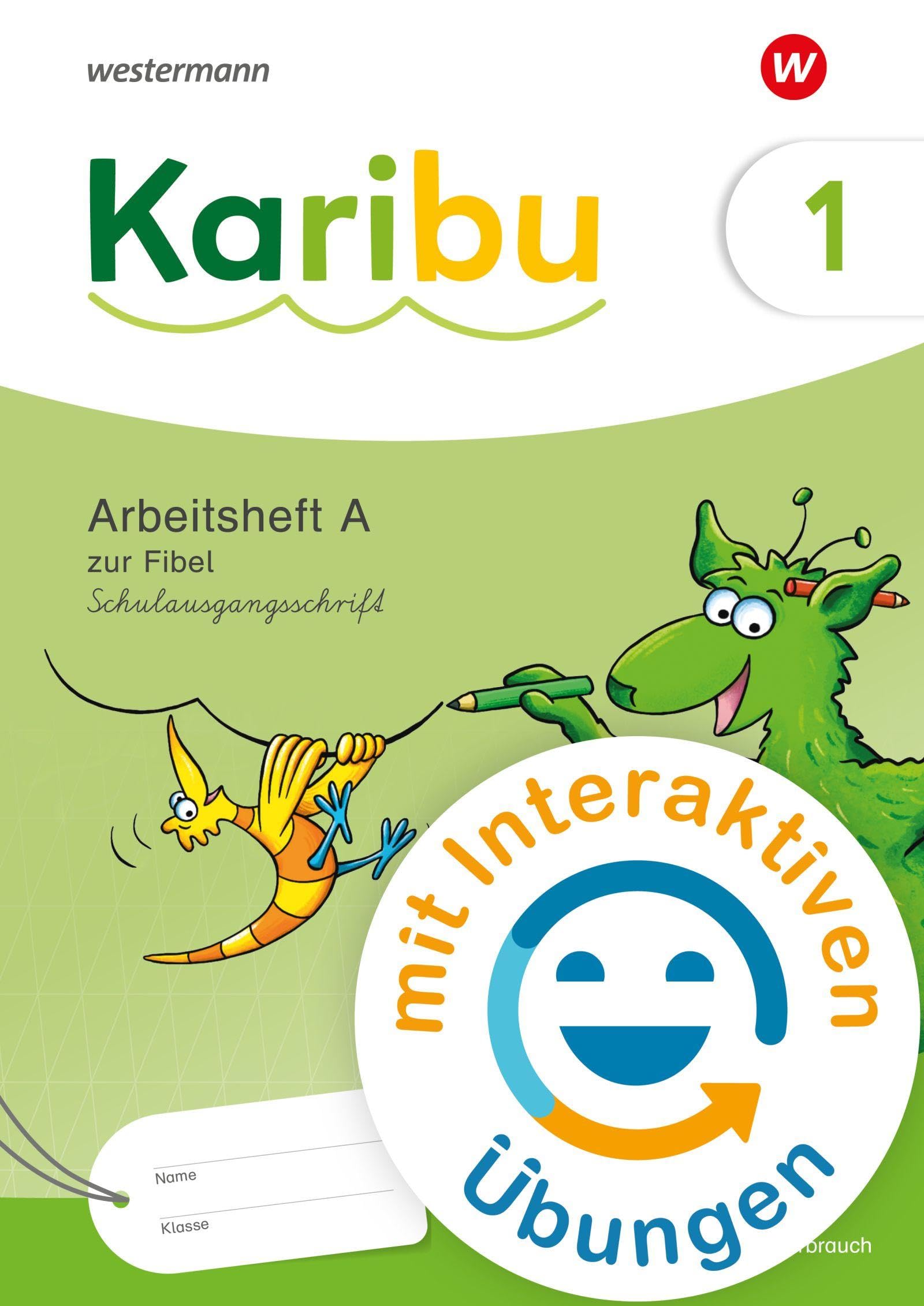 Karibu Arbeitsheft 1 (A) Schulausgangsschrift zur Fibel Verbrauch mit interaktiven Übungen