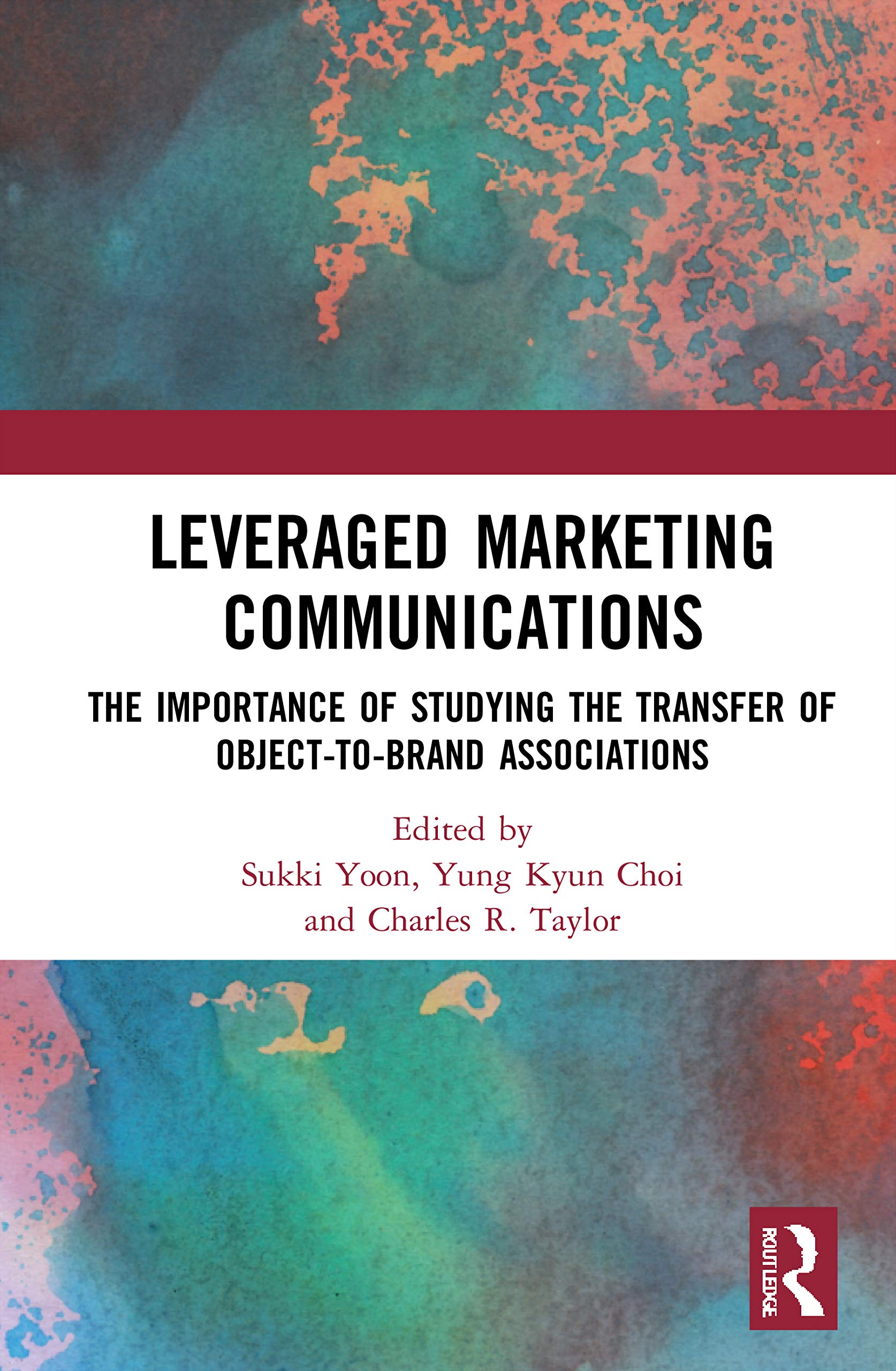 Leveraged Marketing Communications: The Importance of Studying the Transfer of Object-to-Brand Associations
