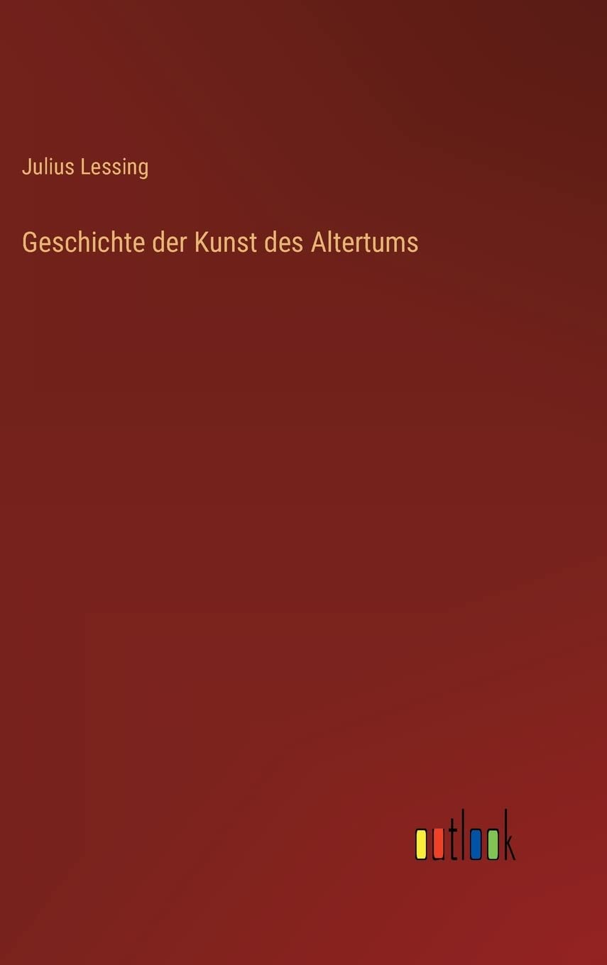 Geschichte der Kunst des Altertums