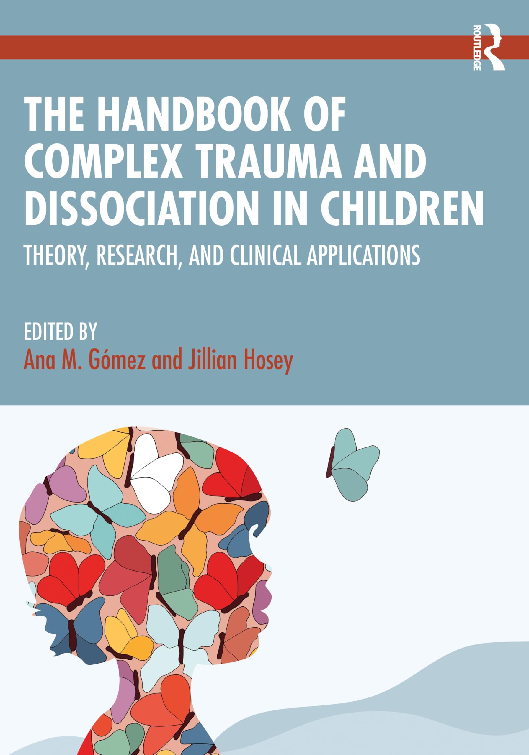 unbekannt The Handbook Of Complex Trauma And Dissociation In Children, Theory, Research, And Clinical Applications