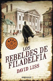 Los rebeldes de Filadelfia (Best Seller)