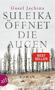 Suleika öffnet die Augen: Roman