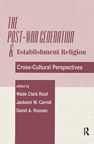 The Post-war Generation And The Establishment Of Religion: Cross-Cultural Perspectives