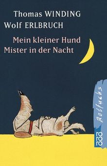 Mein kleiner Hund Mister in der Nacht