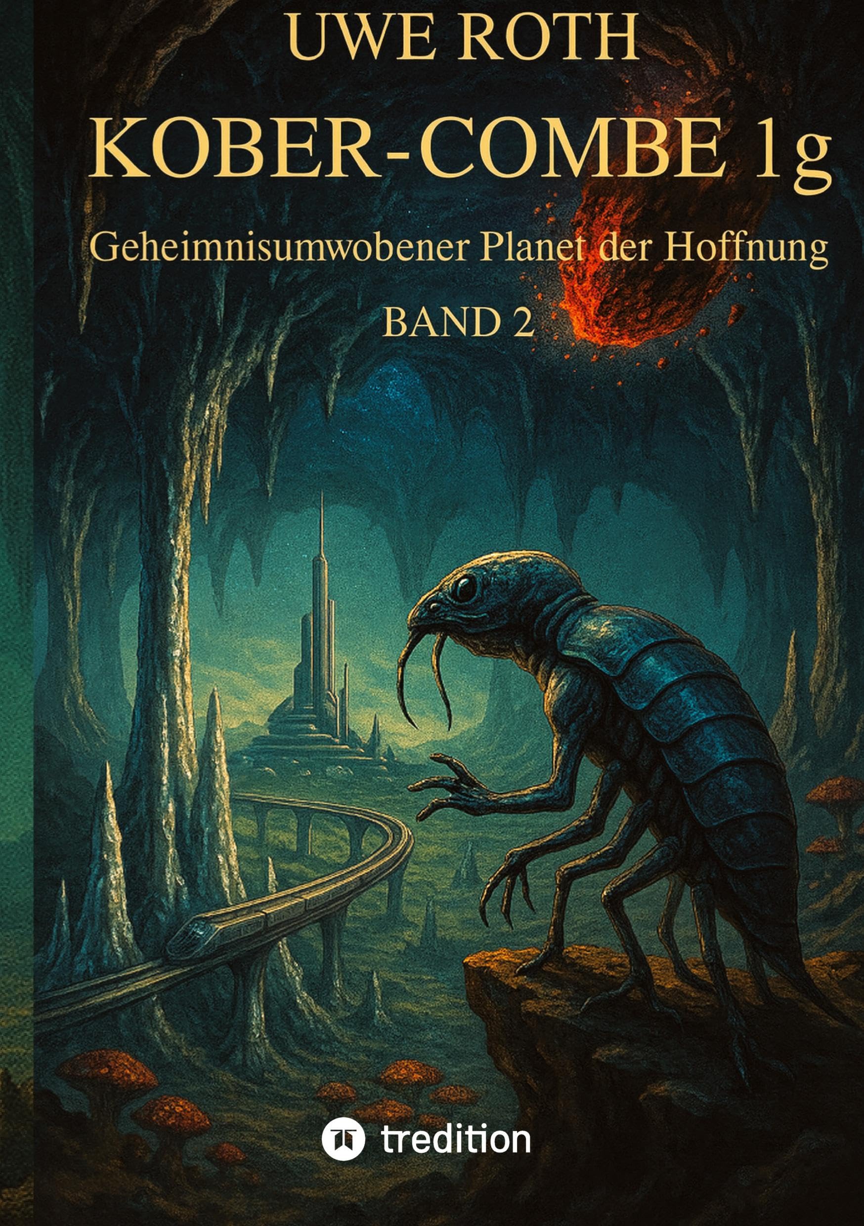 Kober-Combe 1g: Geheimnisumwobener Planet der Hoffnung - Band 2