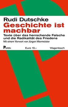 Geschichte ist machbar