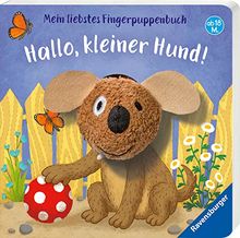 Mein liebstes Fingerpuppenbuch: Hallo, kleiner Hund!